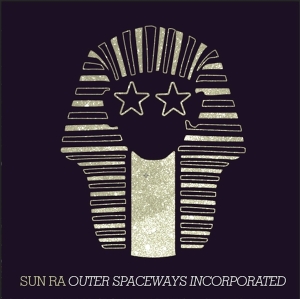 Sun Ra - Outer Spaceways Incorporated in der Gruppe VINYL / Jazz bei Bengans Skivbutik AB (3927863)