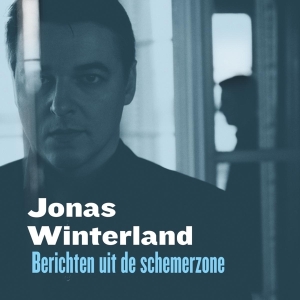 Jonas Winterland - Berichten Uit De Schemerzone in der Gruppe CD bei Bengans Skivbutik AB (3927947)