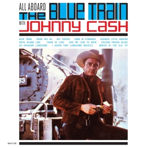 Johnny Cash - All Aboard The Blue Train With Johnny Cash in der Gruppe VINYL / Country bei Bengans Skivbutik AB (3927970)