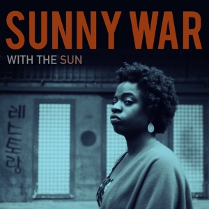 Sunny War - With The Sun in der Gruppe VINYL / Pop-Rock bei Bengans Skivbutik AB (3928030)