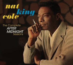 Nat King Cole - Complete After Midnight Sessions in der Gruppe CD / Jazz/Blues bei Bengans Skivbutik AB (3928164)