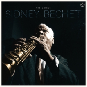 Sidney Bechet - Unique Sidney Bechet in der Gruppe CD / Jazz bei Bengans Skivbutik AB (3928200)