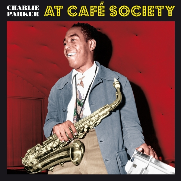 Charlie Parker - At Cafe Society in der Gruppe VINYL / Bestseller bei Bengans Skivbutik AB (3928232)