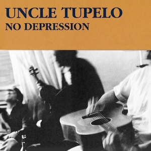 Uncle Tupelo - No Depression in der Gruppe CD bei Bengans Skivbutik AB (3928238)