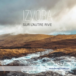 Izvora - Sur L'autre Rive in der Gruppe CD bei Bengans Skivbutik AB (3928284)