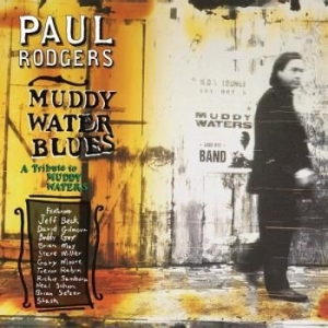 Rodgers Paul - Muddy Water Blues - A Tribute to Muddy W in der Gruppe CD bei Bengans Skivbutik AB (3928304)