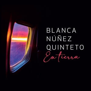 Blanca -Quinteto- Nunez - En Tierra in der Gruppe CD bei Bengans Skivbutik AB (3928314)