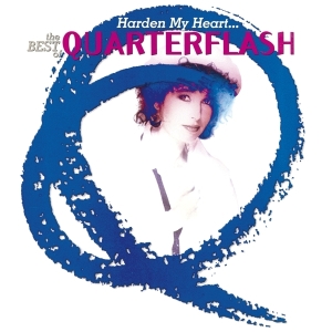 Quarterflash - Harden My Heart-Best Of in der Gruppe CD / Pop-Rock bei Bengans Skivbutik AB (3928390)