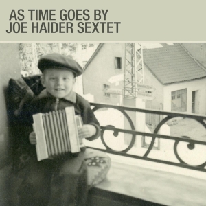 Joe Haider Sextet - As Time Goes By in der Gruppe CD / Jazz bei Bengans Skivbutik AB (3928413)