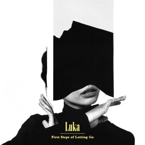 Luka - First Steps Of Letting Go in der Gruppe VINYL / Pop-Rock,Övrigt bei Bengans Skivbutik AB (3928416)