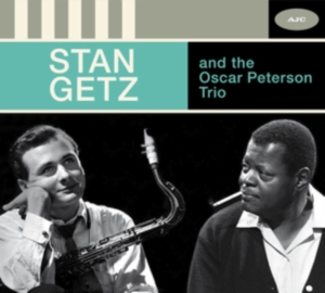 Stan Getz - Stan Getz And The Oscar Peterson Trio - The Complete Session in der Gruppe CD / Jazz bei Bengans Skivbutik AB (3928500)