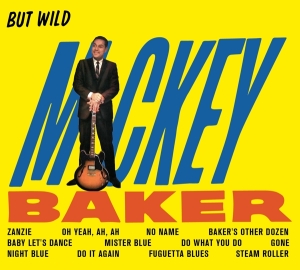 Mickey Baker - But Wild / Bossa Nova in der Gruppe CD bei Bengans Skivbutik AB (3928505)