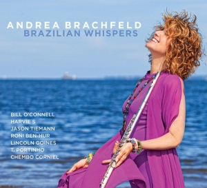 Andrea Brachfeld - Brazilian Whispers in der Gruppe CD bei Bengans Skivbutik AB (3928527)