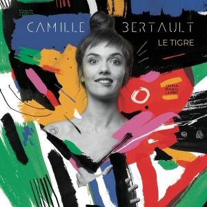Bertault Camille - Le Tigre in der Gruppe Övrigt /  bei Bengans Skivbutik AB (3928582)