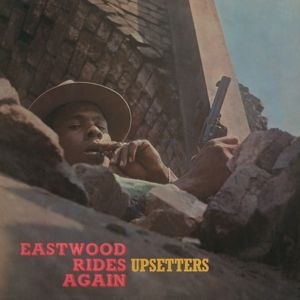 Upsetters - Eastwood Rides Again in der Gruppe VINYL / Vinyl Reggae bei Bengans Skivbutik AB (3928606)