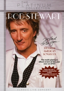 Stewart Rod - It Had To Be You...The Great American Songbook in der Gruppe DVD & BLU-RAY bei Bengans Skivbutik AB (3928626)