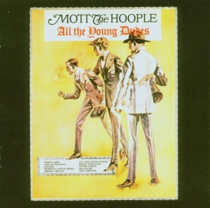 Mott The Hoople - All The Young Dudes in der Gruppe Övrigt /  bei Bengans Skivbutik AB (3928667)