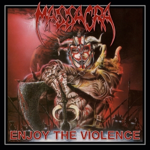 Massacra - Enjoy The Violence (Re-Issue + Bonus) in der Gruppe Övrigt /  bei Bengans Skivbutik AB (3928709)