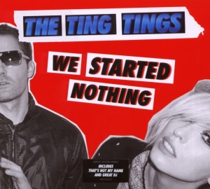 Ting Tings The - We Started Nothing in der Gruppe Övrigt / bei Bengans Skivbutik AB (3928740)