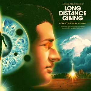 Long Distance Calling - How Do We Want To Live? in der Gruppe CD / Pop-Rock bei Bengans Skivbutik AB (3928833)
