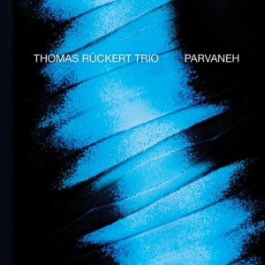 Thomas -Trio- Ruckert - Parvaneh in der Gruppe CD / Jazz bei Bengans Skivbutik AB (3928947)