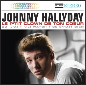 Johnny Hallyday - Le P'tit Clown De Ton Coeur in der Gruppe CD bei Bengans Skivbutik AB (3929048)