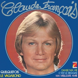 Claude François - Le Vagabond in der Gruppe CD bei Bengans Skivbutik AB (3929060)