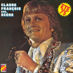 Francois Claude - Sur Scene Ete 1975 in der Gruppe CD bei Bengans Skivbutik AB (3929063)