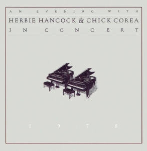 Herbie & Chick C Hancock - An Evening With.. in der Gruppe CD / Jazz bei Bengans Skivbutik AB (3929075)