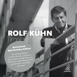 Rolf Kuhn - Timeless Circle in der Gruppe CD bei Bengans Skivbutik AB (3929607)