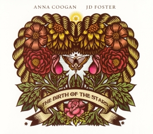 Coogan Anna & Jd Foster - Birth Of Stars in der Gruppe CD / Country bei Bengans Skivbutik AB (3929668)