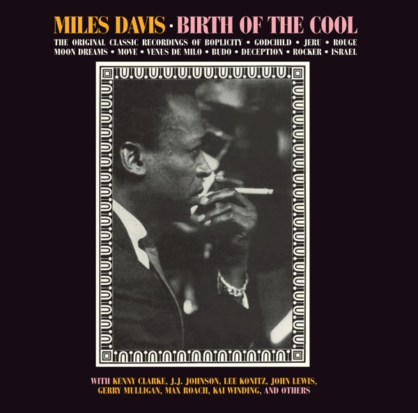 Miles Davis - Birth Of The Cool in der Gruppe CD / Bestseller bei Bengans Skivbutik AB (3929681)