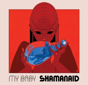 My Baby - Shamanaid in der Gruppe VINYL / RnB-Soul bei Bengans Skivbutik AB (3929706)