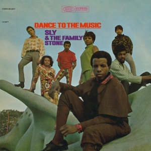 Sly & The Family Stone - Dance To The Music in der Gruppe VINYL / RnB-Soul bei Bengans Skivbutik AB (3929786)