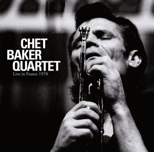 Chet Baker Quartet - Live In France 1978 in der Gruppe Minishops / Chet Baker bei Bengans Skivbutik AB (3929797)