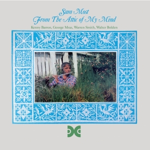 Sam Most - From The Attic Of My Mind in der Gruppe CD bei Bengans Skivbutik AB (3929801)