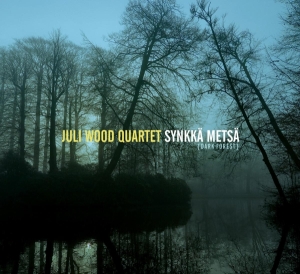 Juli -Quartet- Wood - Synkka Metsa in der Gruppe CD bei Bengans Skivbutik AB (3929902)