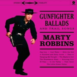 Marty Robbins - Gunfighter Ballads And Trail Songs in der Gruppe VINYL / Country,Jazz bei Bengans Skivbutik AB (3929920)