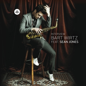 Wirtz Bart Ft Jones Sean - Interview in der Gruppe CD / Jazz bei Bengans Skivbutik AB (3930143)