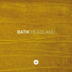 Batik - Headland in der Gruppe CD bei Bengans Skivbutik AB (3930144)