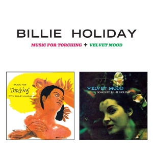 Billie Holiday - Music For Torching + Velvet Mood in der Gruppe CD bei Bengans Skivbutik AB (3930194)