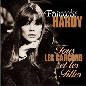 Hardy Francoise - Tous Les Garcons Et Les Filles -Hq- in der Gruppe VINYL / Pop-Rock,Övrigt bei Bengans Skivbutik AB (3930197)