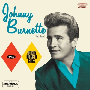 Johnny Burnette - Johnny Burnette/Johnny Burnette Sings in der Gruppe CD bei Bengans Skivbutik AB (3930245)