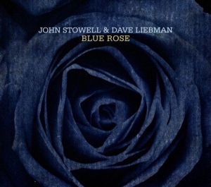 John Stowell - Blue Rose in der Gruppe CD / Jazz bei Bengans Skivbutik AB (3930285)