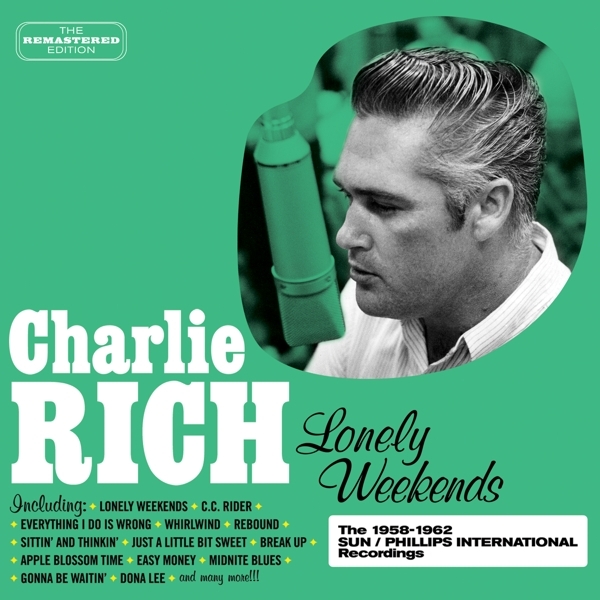 Charlie Rich - Lonely Weekends in der Gruppe CD / Bestseller bei Bengans Skivbutik AB (3930420)