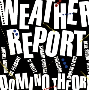 Weather Report - Domino Theory in der Gruppe CD bei Bengans Skivbutik AB (3930439)