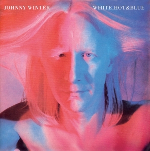 Johnny Winter - White, Hot & Blue in der Gruppe CD / Blues,Jazz bei Bengans Skivbutik AB (3930440)