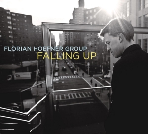 Florian -Group- Hoefner - Falling Up in der Gruppe CD bei Bengans Skivbutik AB (3930458)