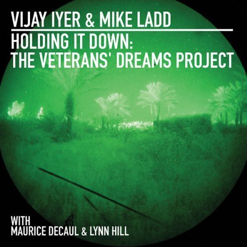 Iyer. Vijay/Mike Ladd - Holding It Down in der Gruppe CD / Jazz/Blues bei Bengans Skivbutik AB (3930459)