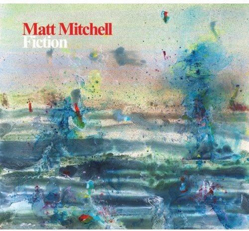 Mitchell Matt - Fiction in der Gruppe CD / Jazz/Blues bei Bengans Skivbutik AB (3930460)